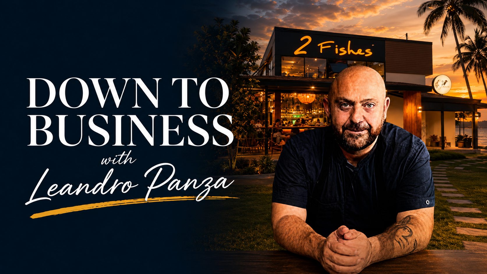 Down to Business: Leandro Panza of 2 Fishes