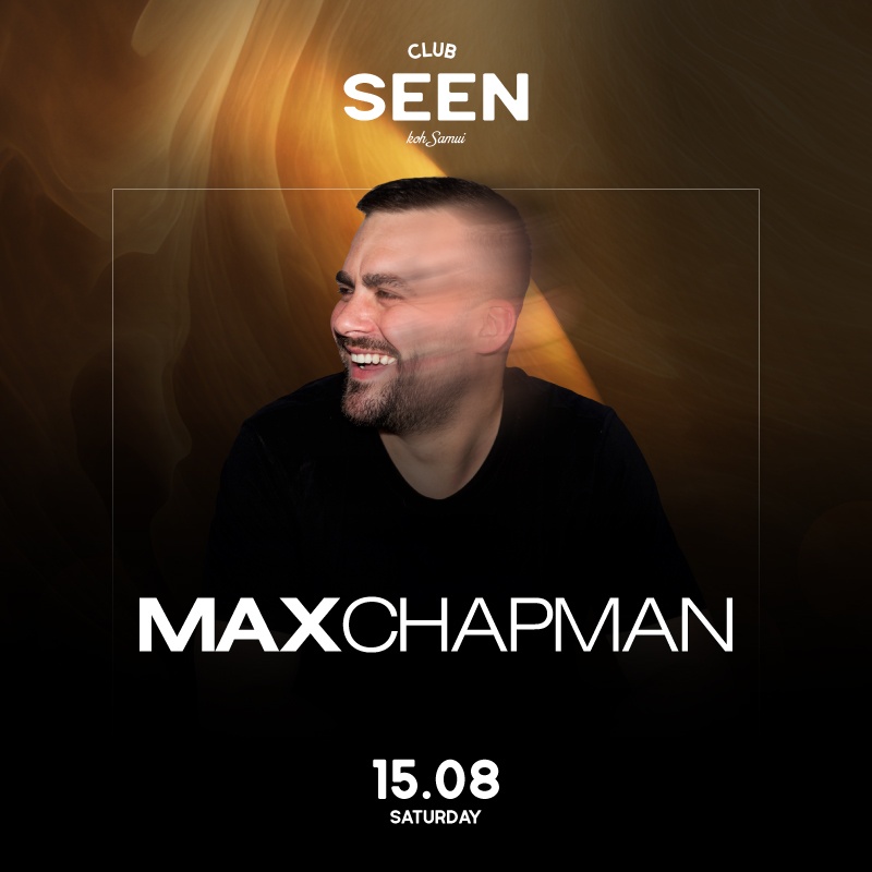 Max Chapman at Club SEEN flyer